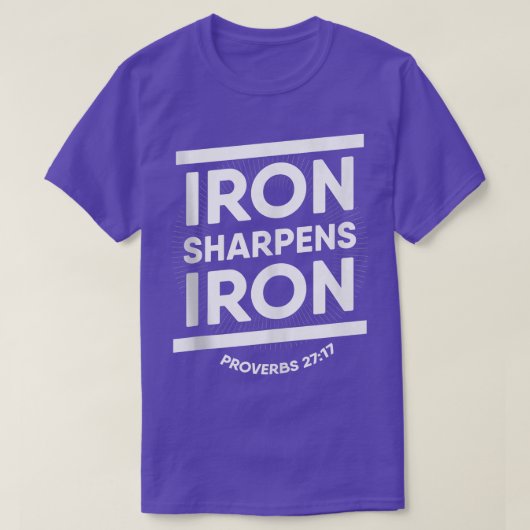 Bible Verse Proverbs 2717 Iron Sharpens Iron Chris T-Shirt (Design vorne)