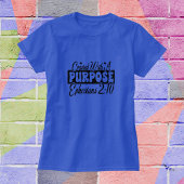 Bible Verse ''Purpose'' Typography Personalize T-Shirt