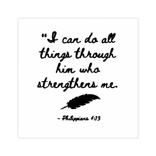 Bible Verse zu stark sein - Phil. 4:13 Gummistempel (Prägung)