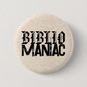 BiblioManiac Book Lover in Fun Fonts Button (Vorderseite)