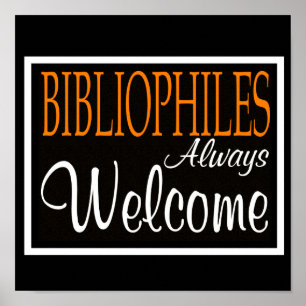 Bibliophilen immer Willkommen Poster