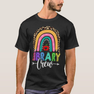 Bibliothek Crew Rainbow Leopard Lehrer zurück T-Shirt