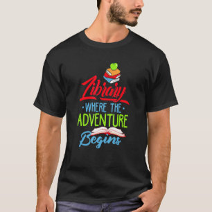 Bibliothek, in der das Abenteuer in Büchern beginn T-Shirt