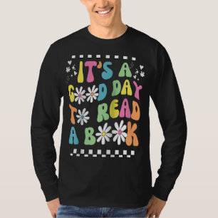 Bibliothek Lesen ist ein guter Tag T-Shirt