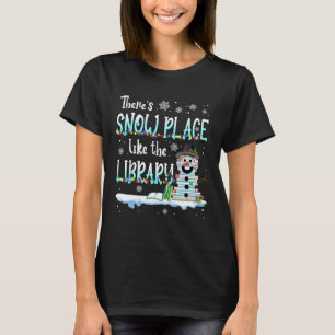 Bibliothekar Es gibt keinen Ort wie die Bibliothek T-Shirt