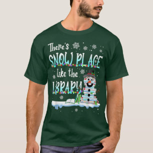 Bibliothekar gibt es einen Schneeplatz wie die Bib T-Shirt