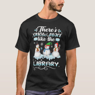 Bibliothekar gibt es einen Schneeplatz wie die Bib T-Shirt