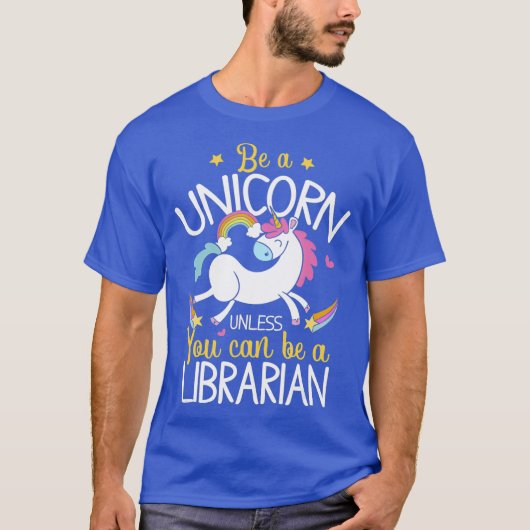 Bibliothekar sei ein Einhorn-Bibliotheksgeschenk f T-Shirt (Vorderseite)