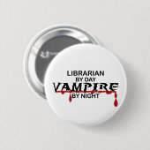 Bibliothekar-Vampir bis zum Nacht Button (Vorne & Hinten)