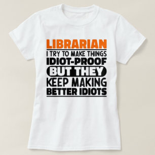 Bibliothekar versuche ich Dinge zu Lustigen Sprüch T-Shirt