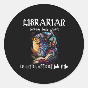 Bibliothekar, weil der Buchassistent nicht Offizie Runder Aufkleber