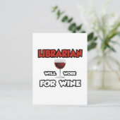 Bibliothekar ... wird für Wein arbeiten Postkarte (Stehend Vorderseite)
