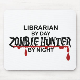 Bibliothekar-Zombie-Jäger Mousepad