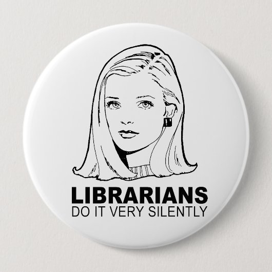Bibliothekare machen's sehr still button (Vorderseite)