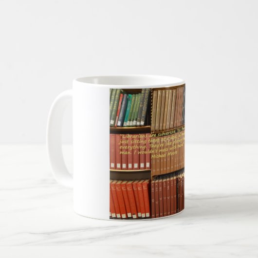 Bibliothekare sind subversivees Zitat durch Kaffeetasse (Vorderseite Links)