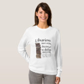 Bibliothekare ziehen sich nicht… zurück T-Shirt (Vorne ganz)