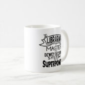 Bibliothekarische Supermacht Kaffeetasse (VorderseiteRechts)