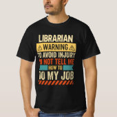 Bibliothekarische Warnung T-Shirt (Vorderseite)