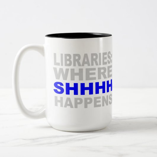 Bibliotheken, in denen SHHH ein Librarian Studies Zweifarbige Tasse (Links)