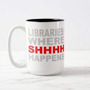 Bibliotheken, in denen SHHH Zweifarbige Tasse