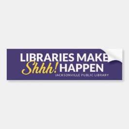 Bibliotheken lassen Shhh geschehen Autoaufkleber