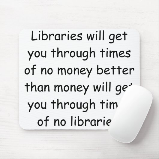 Bibliotheken und Geld Mousepad (Mit Mouse)