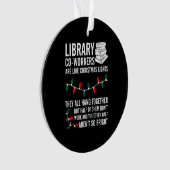 Bibliothekskräfte sind wie Weihnachtslicht Ornament (Vorderseite)