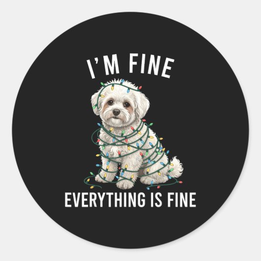 Bichon Frise Christmas I'm Fine Everything Is Fine Runder Aufkleber (Vorderseite)