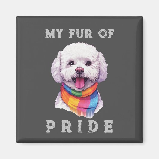 Bichon Frise Dog Rainbow Funny My Fur Pride Magnet (Vorne)