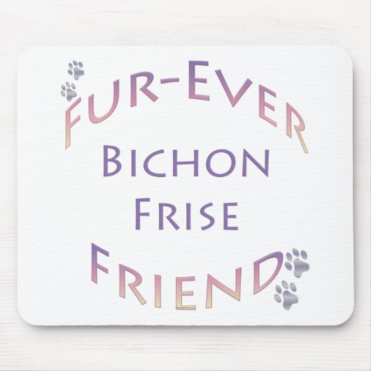 Bichon Frise Furever Mousepad (Vorne)