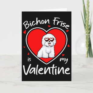 Bichon Frise ist mein Valentinsherz Hundeliebhaber Karte