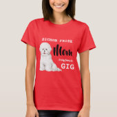 Bichon Frise Mama Favorite Gig Red T-Shirt (Vorderseite)