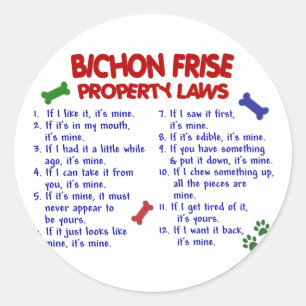BICHON FRISE Property Laws 2 Runder Aufkleber