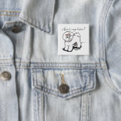 Bichon Frise zeigt mir mein Haar Button (Beispiel)