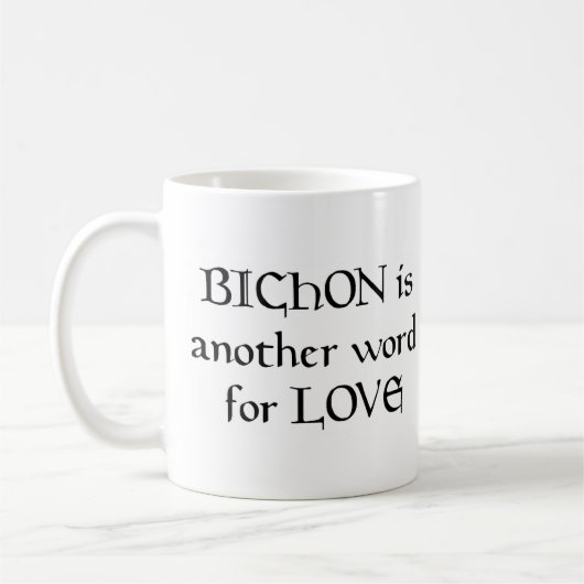 Bichon Wort Kaffee Tasse (Links)