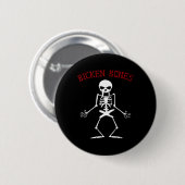 Bicken Bones Skelett Halloween Funny Bones Liebe W Button (Vorne & Hinten)