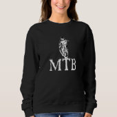 Bicycle Saying Cyclist MTB Bike Mountain Bike 3 Sweatshirt (Vorderseite)
