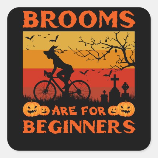 bicycle witch brooms are for beginners quadratischer aufkleber (Vorderseite)