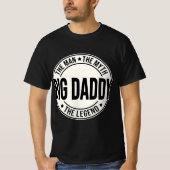 Bid Daddy Man Myth Legend © FB @ #USAPatriotGraphi T-Shirt (Vorderseite)