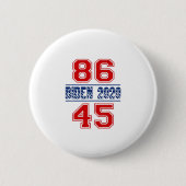 Biden 2020 - 86 45 button (Vorderseite)