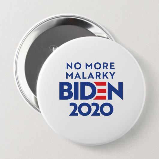 BIDEN 2020 - Keine Malarkie mehr Button (Vorne & Hinten)