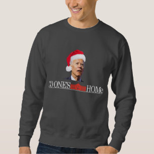Biden Christmas Funny Sweatshirt, Zuhause alleine Sweatshirt