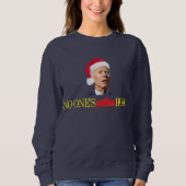 Biden Christmas Funny Sweatshirt Zuhause Allone (Vorderseite)
