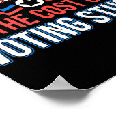 Biden Flation die Kosten der Abstimmung stupid ant Poster (Ecke)