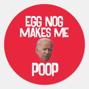 BIDEN FUNNY CHRISTMAS STICKERS EGG NOG GEKACKT