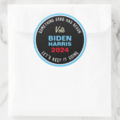 BIDEN HARRIS 2024 BEHIELT ES ZU GEHEN RUNDER AUFKLEBER (Tasche)