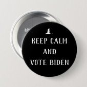 Biden Harris "Behalt Calm and Vote Biden" 2020 Bla Button (Vorne & Hinten)