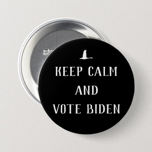 Biden Harris "Behalt Calm and Vote Biden" 2020 Bla Button (Vorne & Hinten)