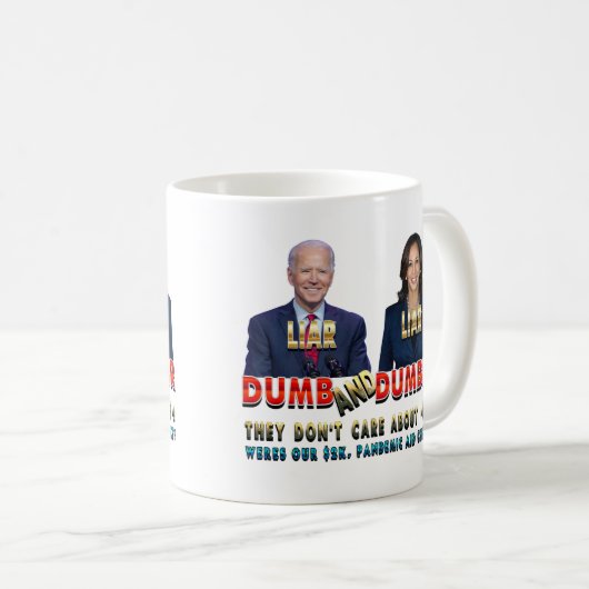 Biden Harris Dumb & Dumber Kaffeetasse (VorderseiteRechts)