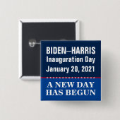 Biden Harris Einweihung New Day Begun Button (Vorne & Hinten)